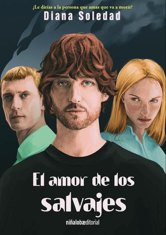 El amor de los salvajes | Diana Soledad