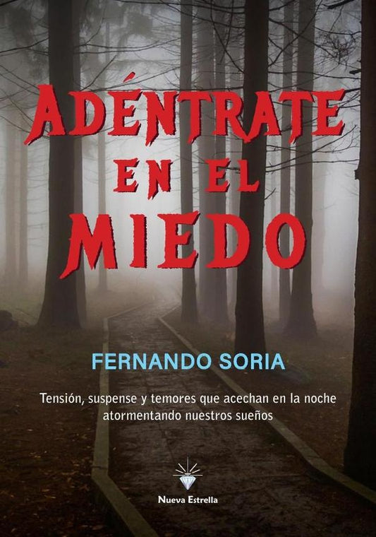 Adentrate en el miedo | FernandoJesusSoria Laborda