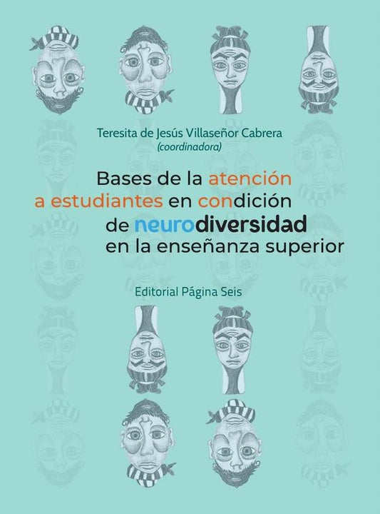Bases de la atencion a estudiantes en condicion de neurodiversidad en la ense?anza superior | TeresitadeJesusVillase?or Cabrera