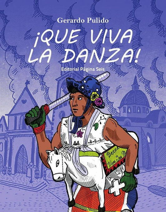 ?Que viva la danza! | Gerardo Pulido