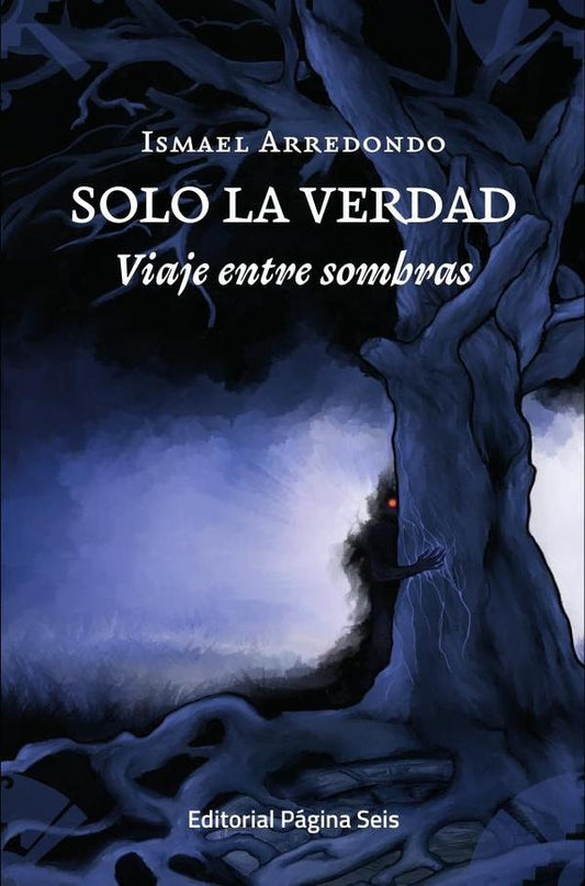 Solo la verdad | Ismael Arredondo