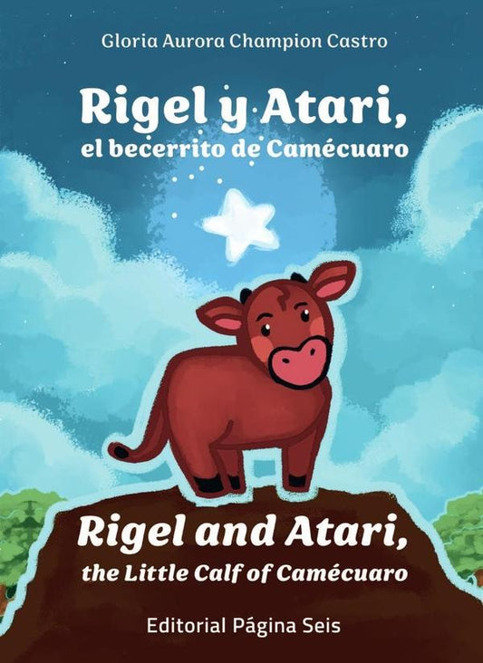 Rigel y Atari, el becerrito de Camecuaro | GloriaAuroraChampion Castro