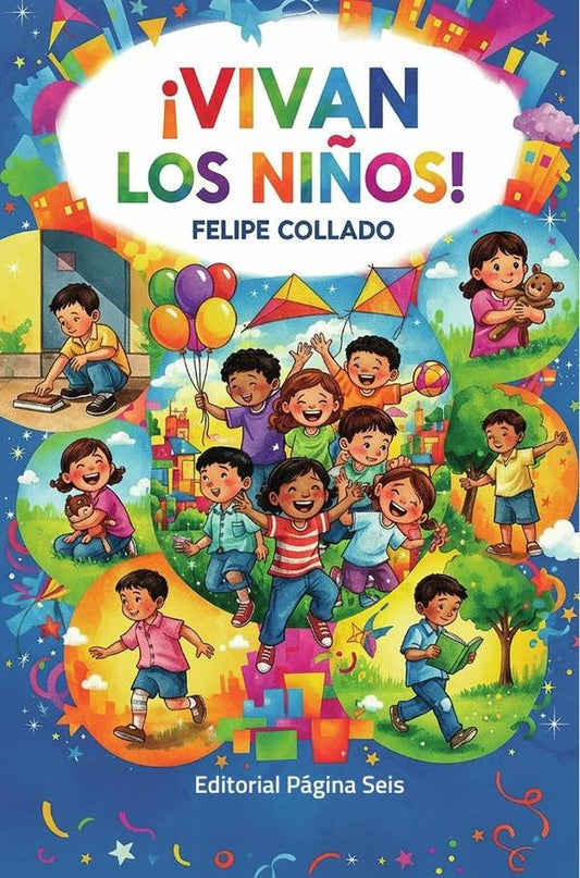 ?Vivan los ni?os! | Felipe Collado
