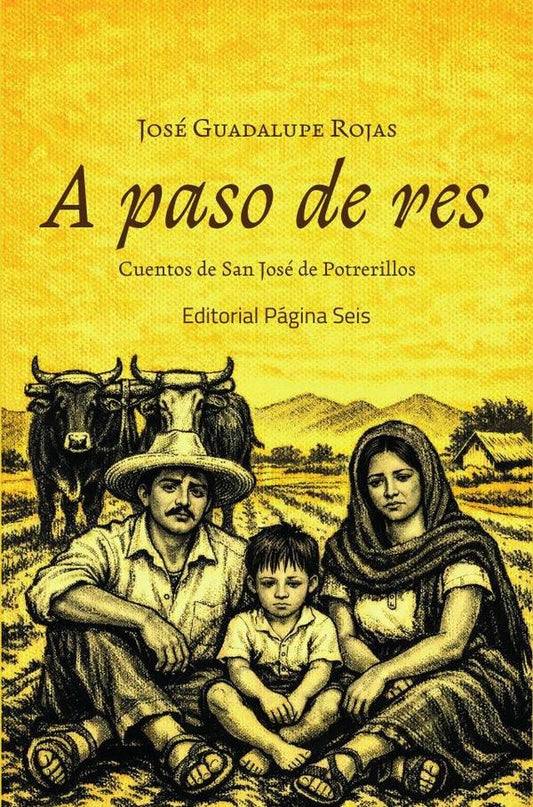 A paso de res | JoseGuadalupe Rojas