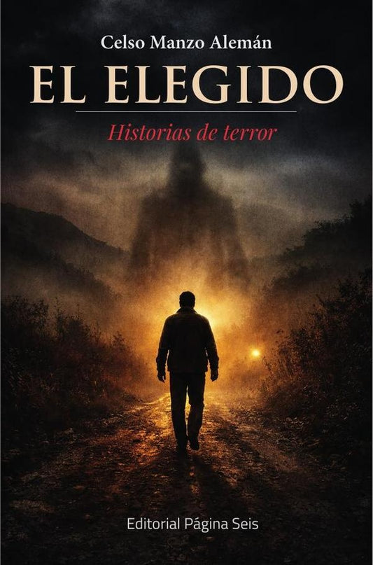 El elegido | CelsoManzo Aleman