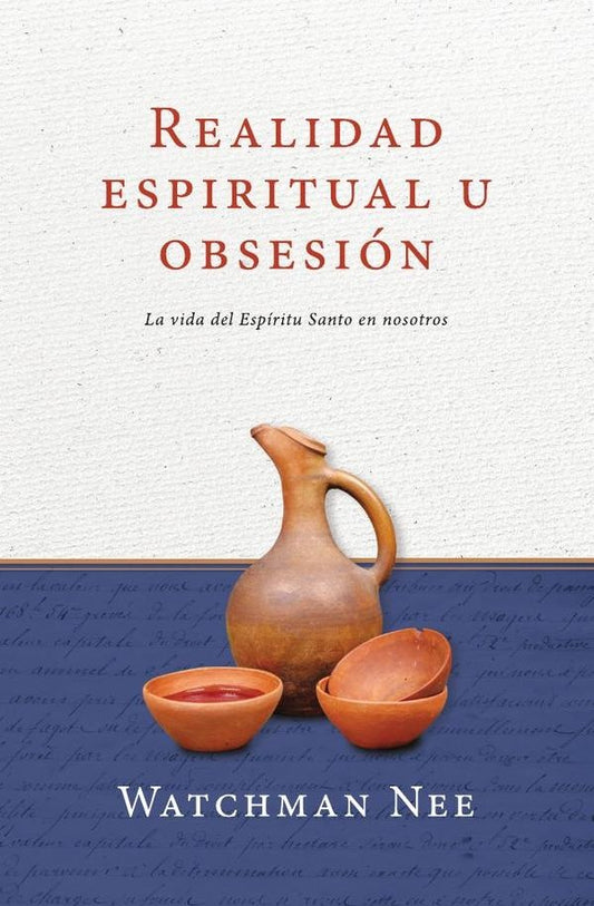 Realidad espiritual u obsesion | Watchman Nee