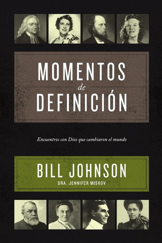 Momentos de definicion | Bill Johnson