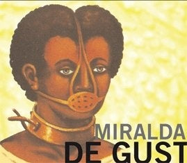 MIRALDA. DE GUSTIBUS NON DISPUTANDUM | MIRALDA ANTONI