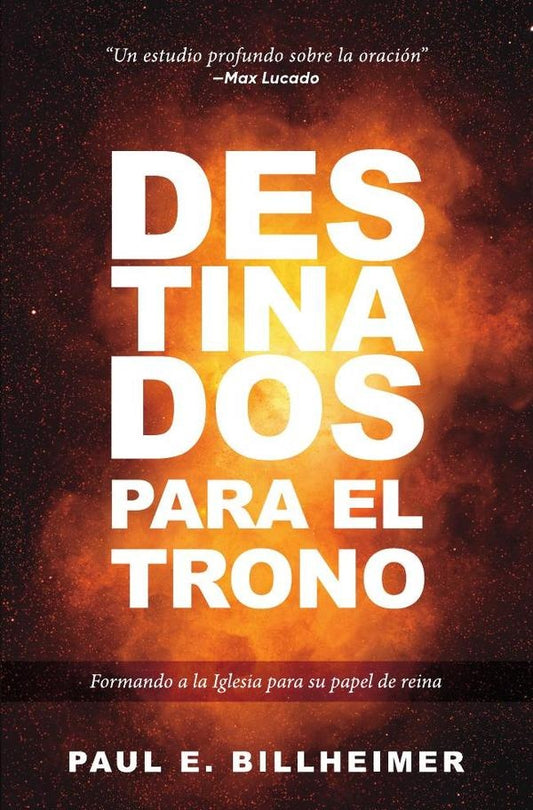 Destinados para el trono | PaulE. Billheimer