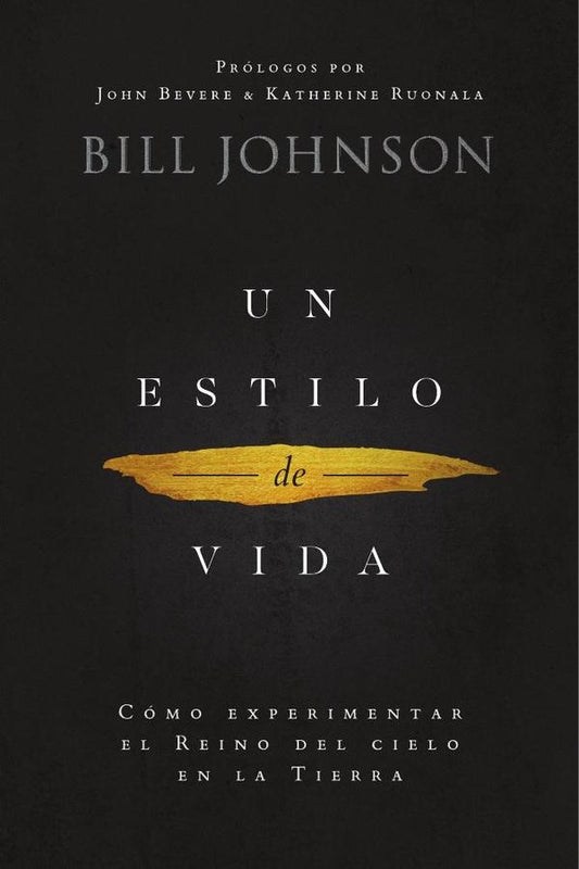 Un estilo de vida | Bill Johnson