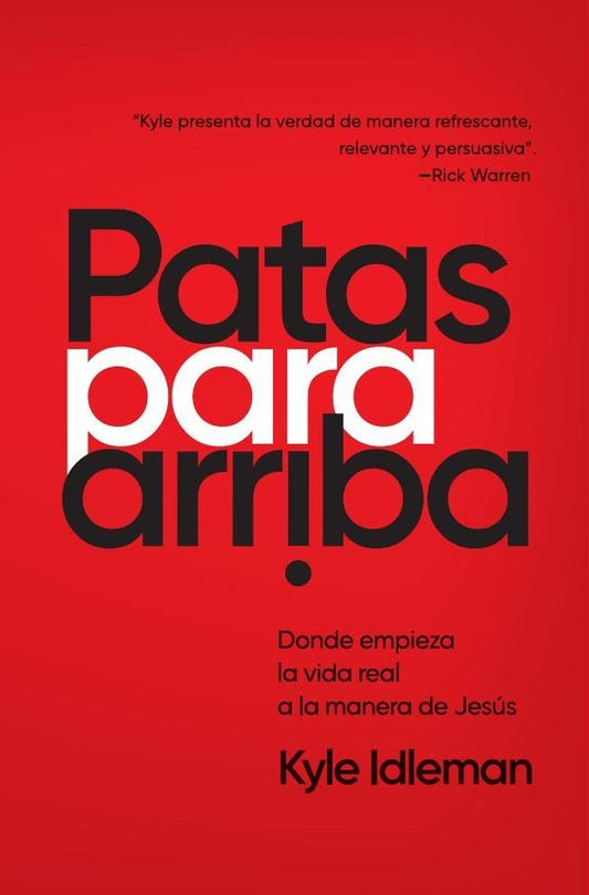 Patas para arriba | Kyle Idleman