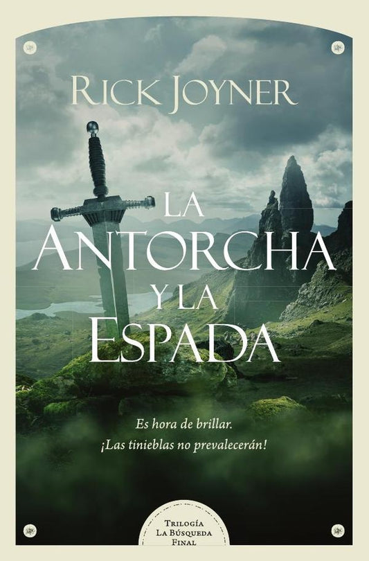 La antorcha y la espada | Rick Joyner