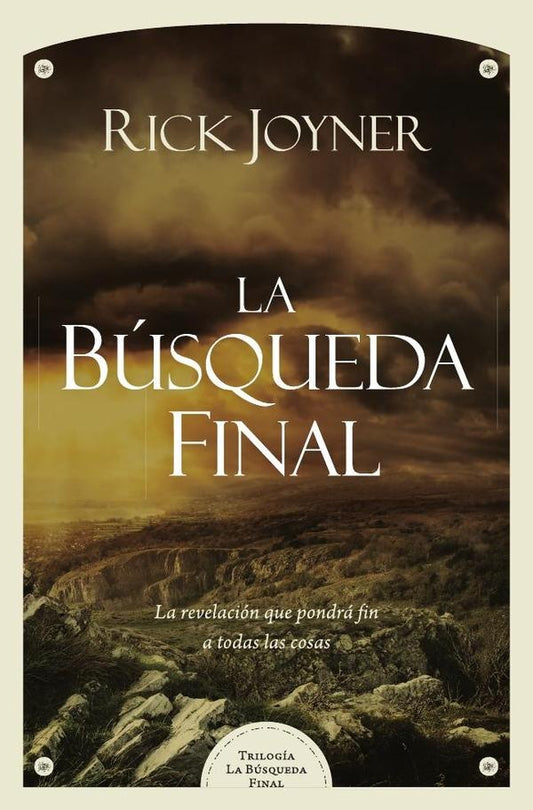La busqueda final | Rick Joyner