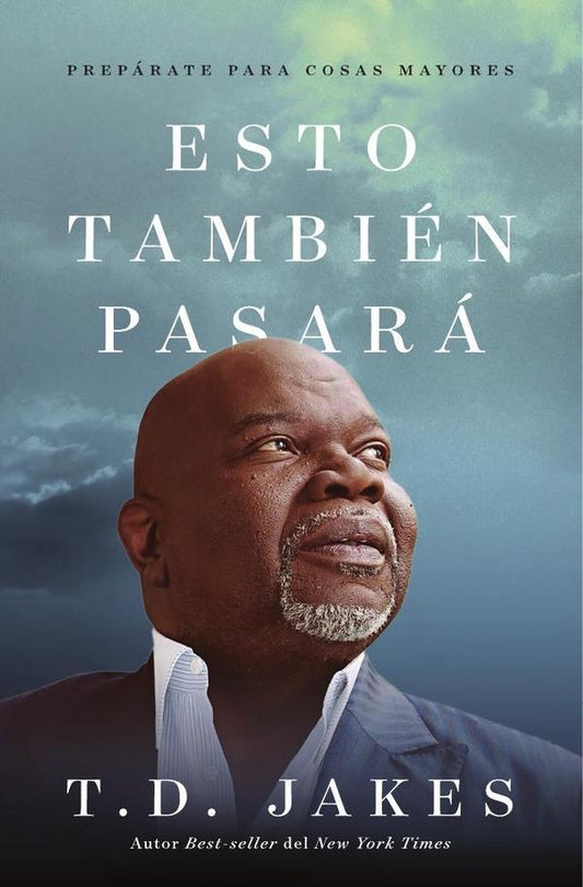 Esto tambien pasara | ThomasDexter Jakes
