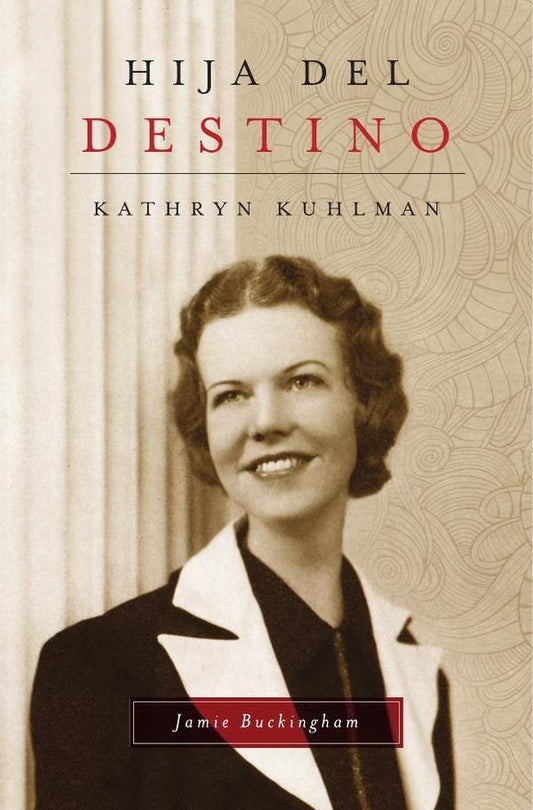 Hija del destino: Kathryn Kuhlman | Jamie Buckingham