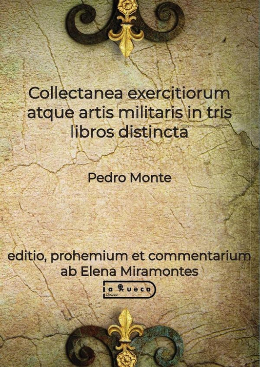 Collectanea exercitiorum atque artis militaris in tris libros distinta | ElenaMiramontes Seijas