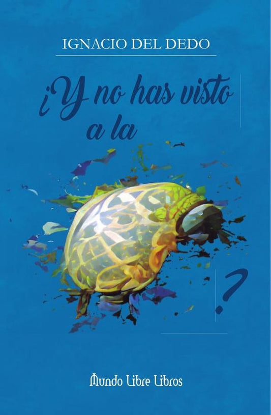 ?Y no has visto a la tortuga? | Ignaciodel Dedo