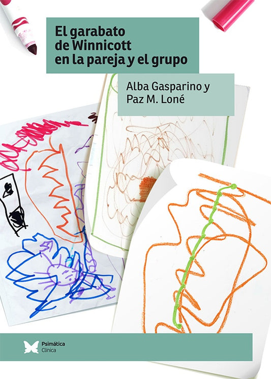 El garabato de Winnicott en la pareja y el grupo | PazMartinez Lone