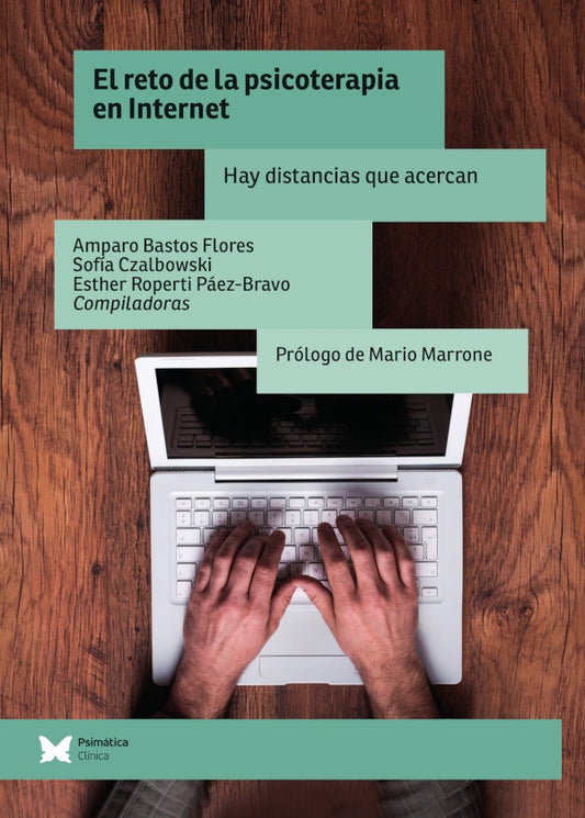 El reto de la psicoterapia en Internet | EstherRoperti Paez-Bravo