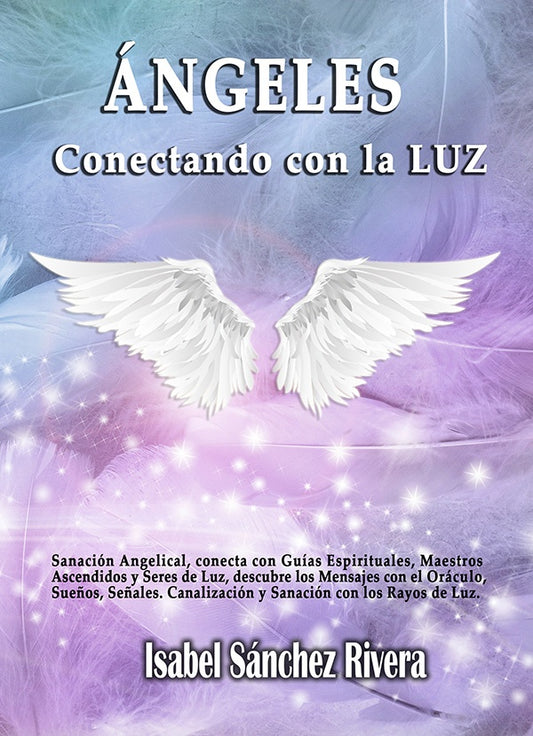 angeles. Conectando con La Luz | IsabelSanchez Rivera