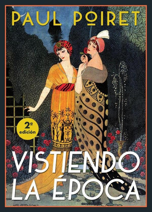 Vistiendo la epoca 2ED | Paul Poiret
