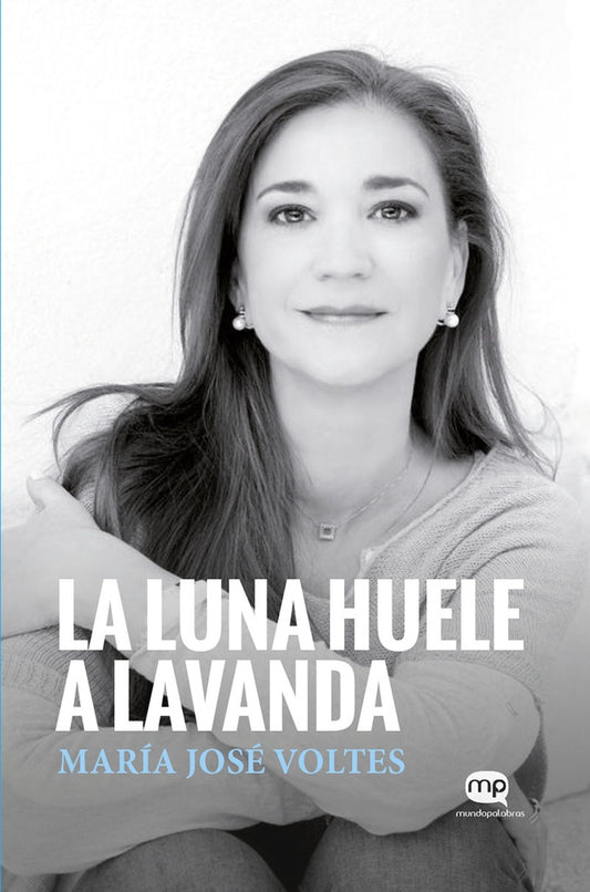 La luna huele a lavanda | MariaJose Voltes
