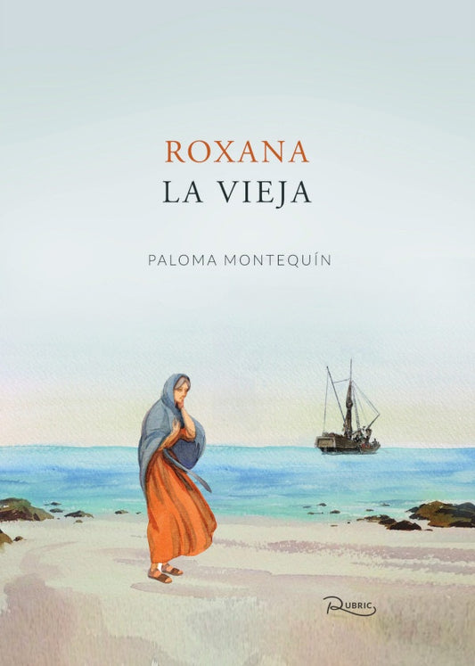 Roxana la Vieja | Paloma Montequin