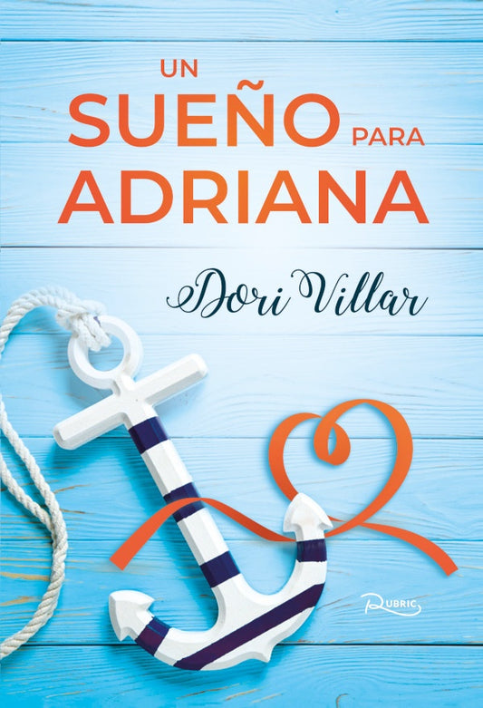 Un sue?o para Adriana | Dori Villar