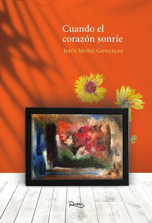 Cuando el corazon sonrie | JesusMu?iz Gonzalez