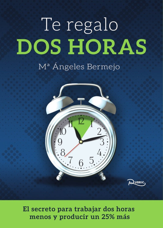 Te regalo dos horas | M?angeles Bermejo