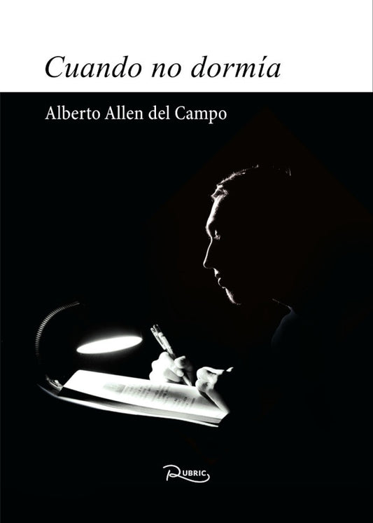 Cuando no dormia | AlbertoAllendel Campo