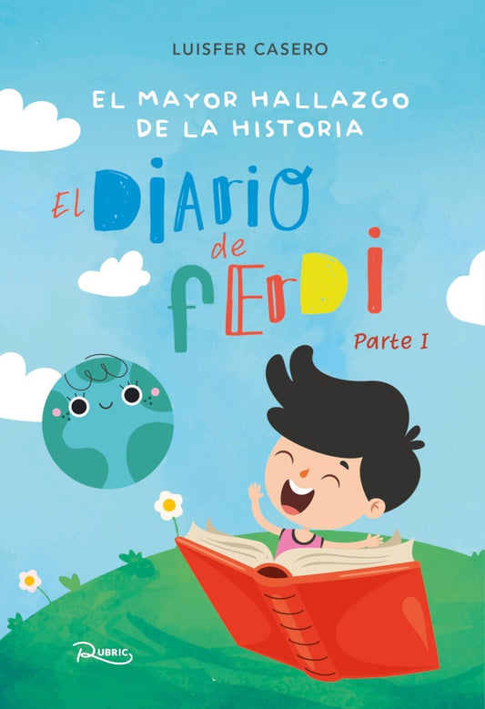 El mayor hallazgo de la historia. El diario de Ferdi | Luisfer Casero