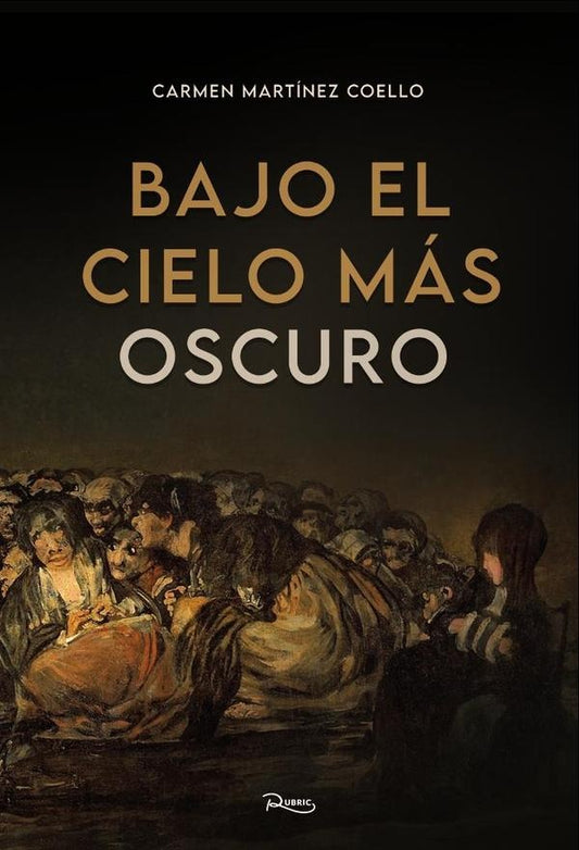 Bajo el cielo mas oscuro | CarmenMartinez Coello