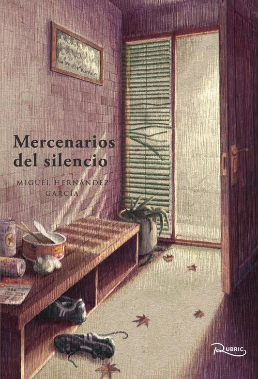 Mercenarios del silencio | MiguelHernandez Garcia