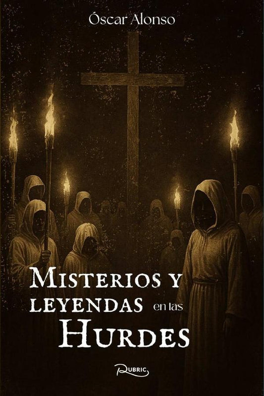 Misterios y leyendas en las Hurdes | oscar Alonso