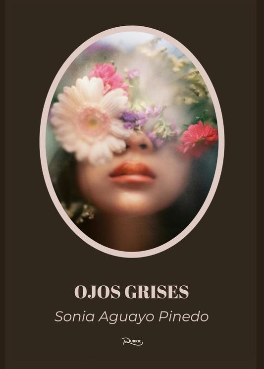Ojos grises | SoniaAguayo Pinedo