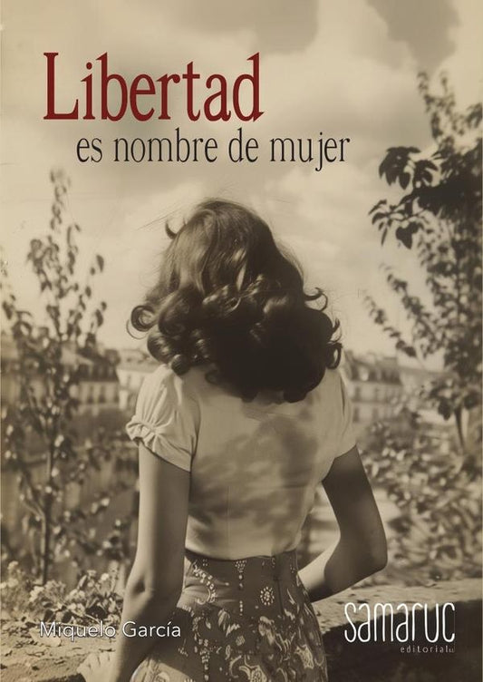 Libertad es nombre de mujer | MiqueloGarcia Maldonado