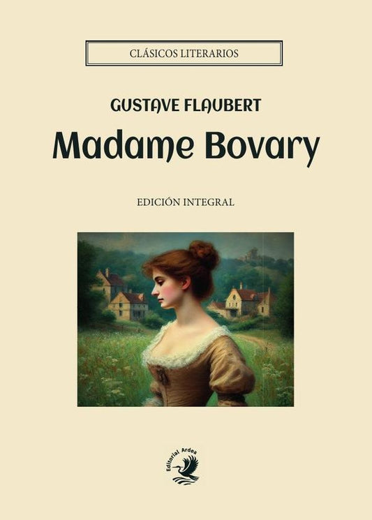 Madame Bovary | GUSTAVE FLAUBERT