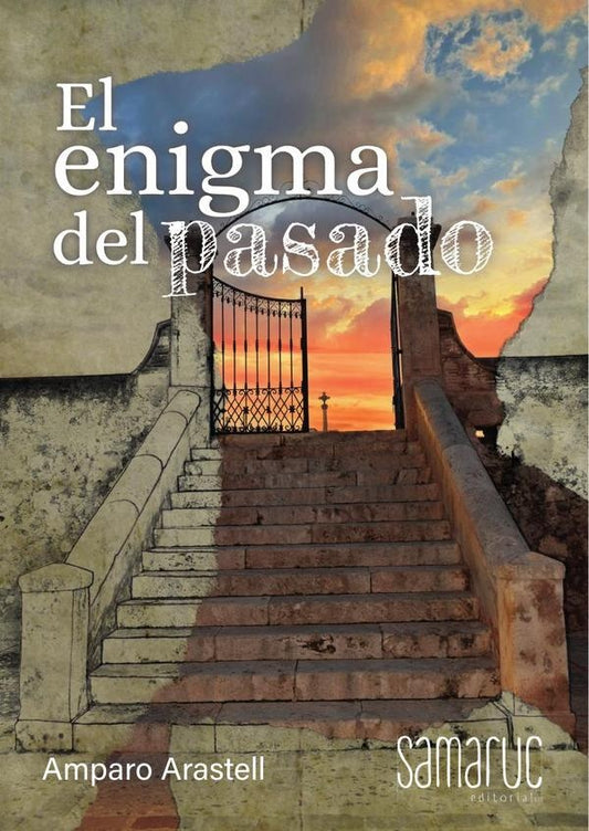 El enigma del pasado | Amparo Arastell