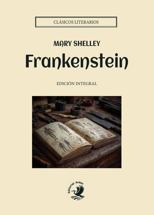 Frankenstein o El Moderno Prometeo | MARY SHELLEY