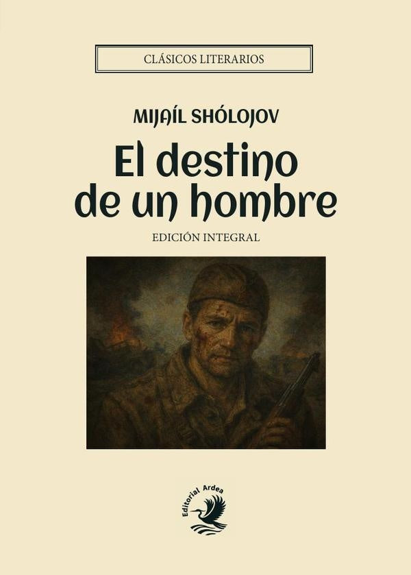 El destino de un hombre | Mijail Sholojov