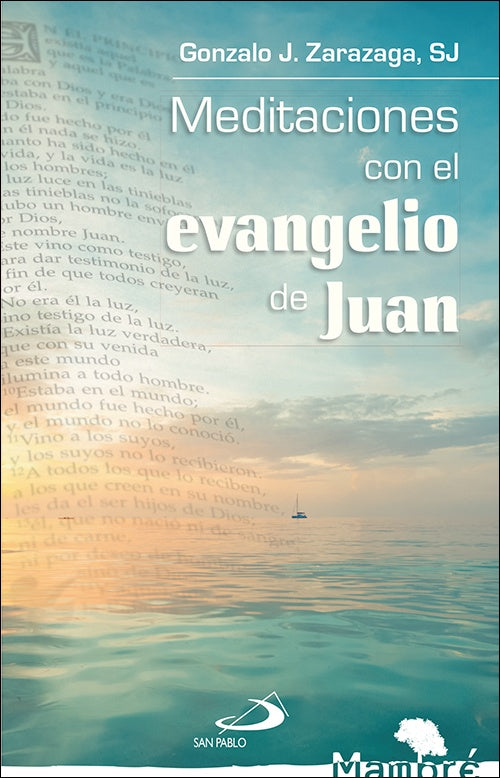 Meditaciones con el evangelio de Juan | GonzaloJavier Zarazaga