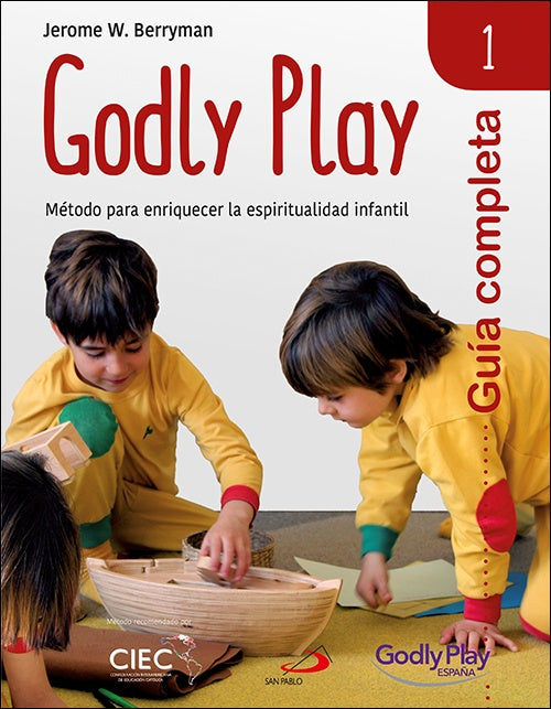Guia completa de Godly Play - Vol. 1 | JeromeW. Berryman