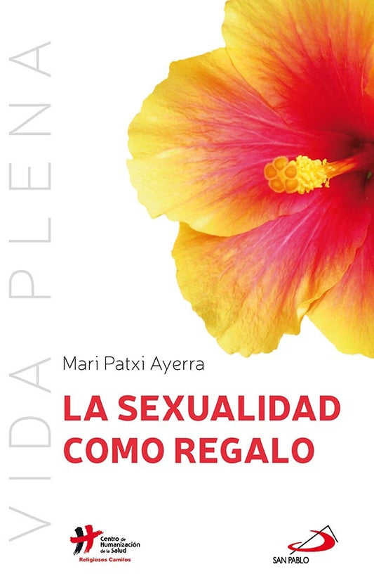 La sexualidad como regalo | MariPatxi Ayerra