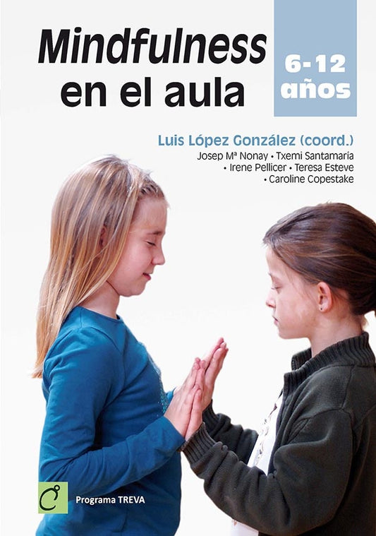 Mindfulness en el aula 6  12 a?os | LuisLopezGonzalez (Coordinador)