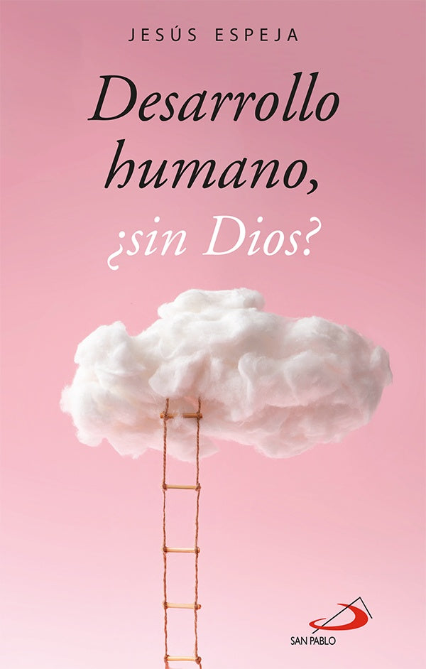 Desarrollo humano, ?sin Dios? | JesusEspeja Pardo