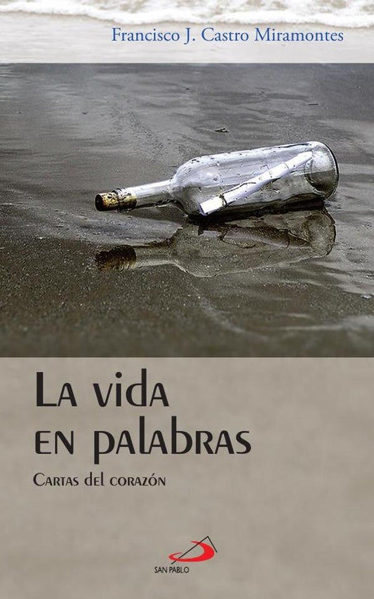 La vida en palabras | FranciscoJavierCastro Miramontes
