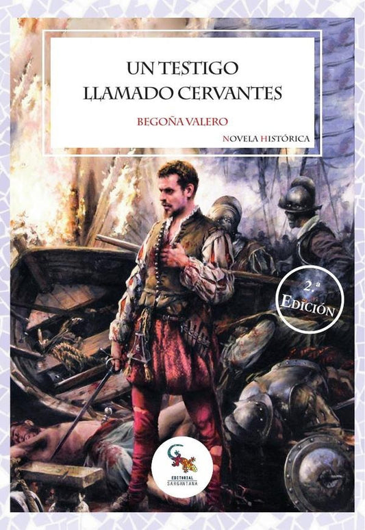 Un testigo llamado cervantes | VALERO BEGO?A
