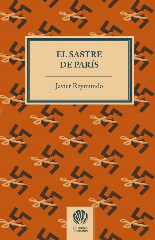 El sastre de paris | JAVIER REYMUNDO