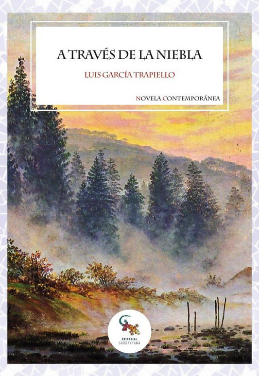 A traves de la niebla | LUISGARCiA TRAPIELLO